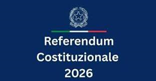 CONSULTAZIONI REFERENDARIE del 22 e 23 marzo 2026